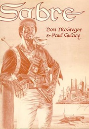 Sabre: Slow Fade of an Endangered Species (Don McGregor, Paul Gulacy)