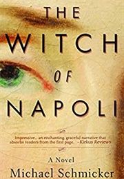 The Witch of Napoli (Michael Schmicker)