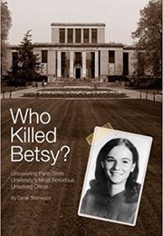 Who Killed Betsy? (Derek Sherwood)