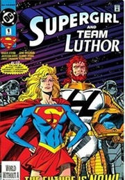 Supergirl/Team Luthor Special Vol 1 (Roger Stern)