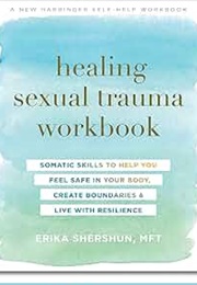 Healing Sexual Trauma Workbook (Erika Shershun)