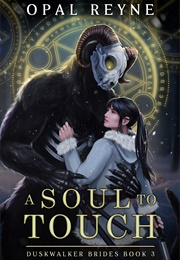 A Soul to Touch (Opal Reyne)