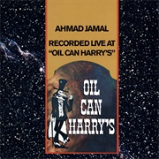 Ahmad Jamal - Live at Oil Can Harry's