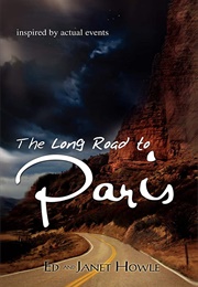 The Long Road to Paris (Ed Howle)
