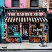 RJ Payne &amp; C-Lance - The Barber Shop
