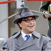 Inspector Gadget (Leonard, Big Bang Theory)