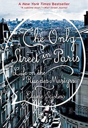 The Only Street in Paris (Elaine Sciolino)