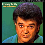 Desperado Love - Conway Twitty