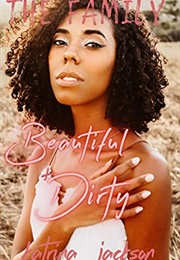 Beautiful + Dirty (Katrina Jackson)