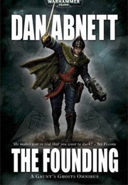 The Founding Omnibus (Dan Abnett)