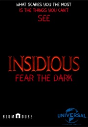 Insidious: Fear the Dark (2023)