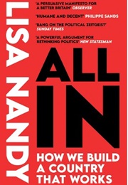 All In: How We Build a Country That Works (Lisa Nandy)