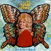 Love Is Like a Butterfly (Dolly Parton, 1974)