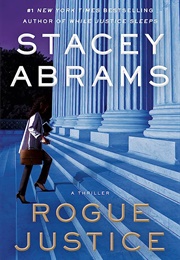 Rogue Justice (Stacey Abrams)