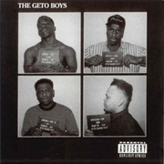 The Geto Boys (Geto Boys, 1990)