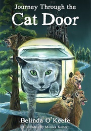 Journey Through the Cat Door (Belinda O'Keefe)