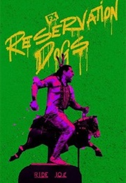 Reservation Dogs - Season 3 (2023)