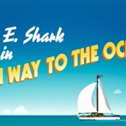 Shark E. Shark in "Which Way to the Ocean?"