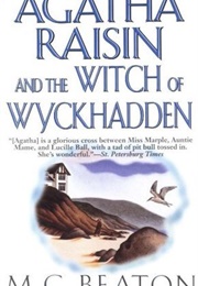 Agatha Raisin and the Witch of Wyckhadden (M.C. Beaton)