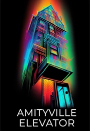 Amityville Elevator (2023)