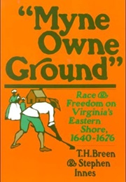 Myne Owne Ground (TH Breen, Stephen Innes)