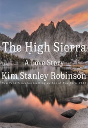 The High Sierra (Kim Stanley Robinson)
