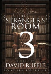 Sherlock Holmes: Tales From the Stranger's Room - Volume 3 (David Ruffle)