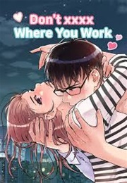 Don't XXXX Where You Work (Hee Nyeong, Nuguri)