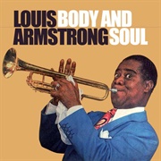 Body & Soul - 	Louis Armstrong
