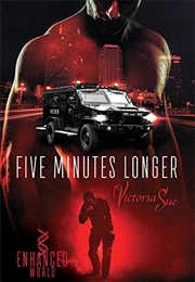 Five Minutes Longer (Victoria Sue)