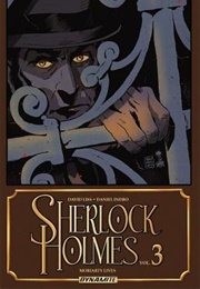 Sherlock Holmes: Moriarty Lives (David Liss)
