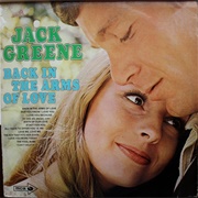 Back in the Arms of Love - Jack Greene
