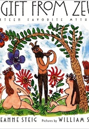 A Gift From Zeus (Jeanne and William Steig)