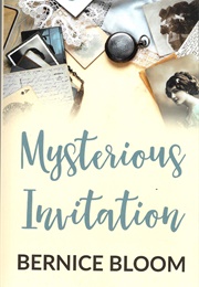 Mysterious Invitation (Bernice Bloom)