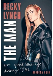 Becky Lynch (Rebecca Quin)