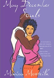 May December Souls (Marissa Monteilh)