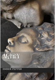 Mary (Ember Pepper)