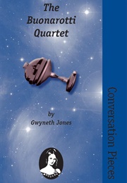 The Buonarotti Quartet (Gwyneth Jones)