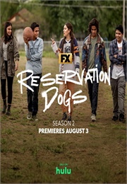 Reservation Dogs - Season 2 (2022)