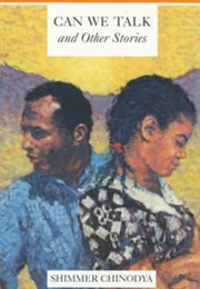 Can We Talk and Other Stories (Shimmer Chinodya)