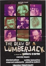 The Death of a Lumberjack (1973)