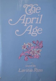 The April Age (Lavinia Russ)