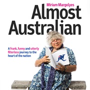 Miriam Margolyes: Almost Australian
