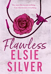 Flawless (Chestnut Springs #1) (Elsie Silver)