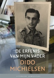 De Erfenis Van Mijn Vader (Dido Michielsen)