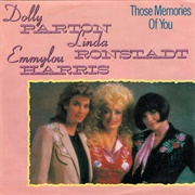 Those Memories of You - Dolly Parton, Linda Ronstadt, Emmylou Harris
