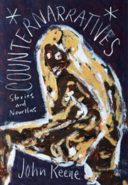 Counternarratives (John Keene)