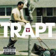 Trapt (Trapt, 2002)