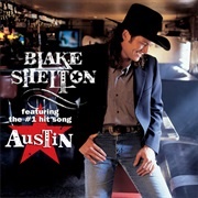 Austin- Blake Shelton