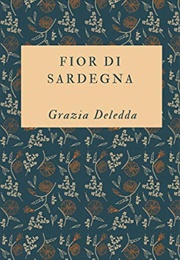 The Flower of Sardinia (Grazia Deledda)